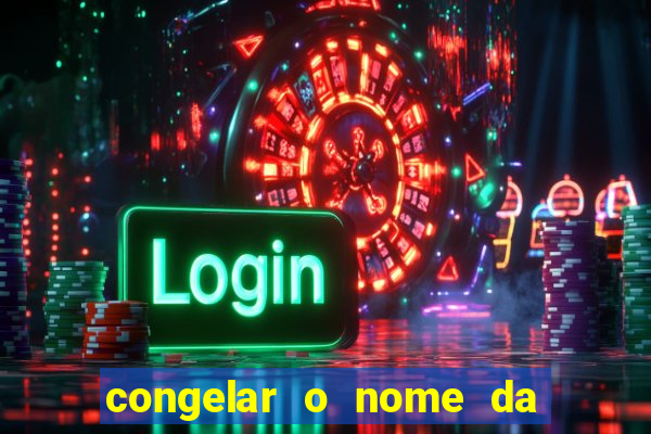 congelar o nome da pessoa no congelador